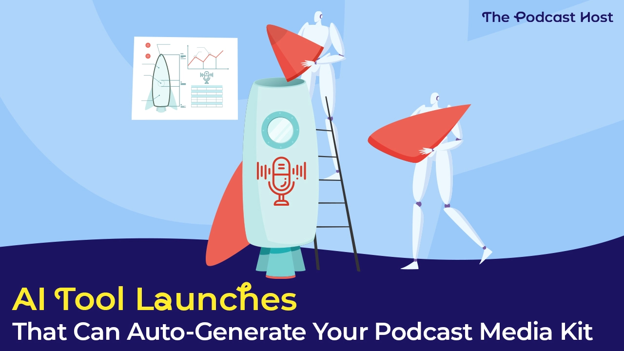 AI-Tool-Launches-That-Can-Auto-Generate-Your-Podcast-Media-Kit